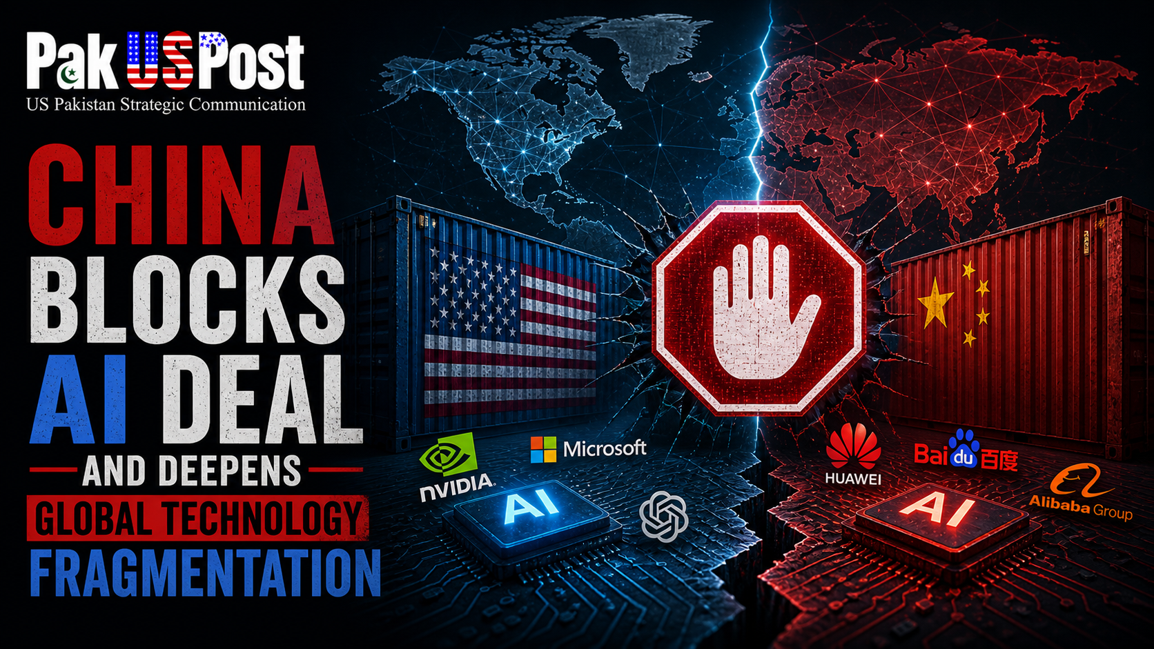 China Blocks AI Deal and Deepens Global Technology Fragmentation