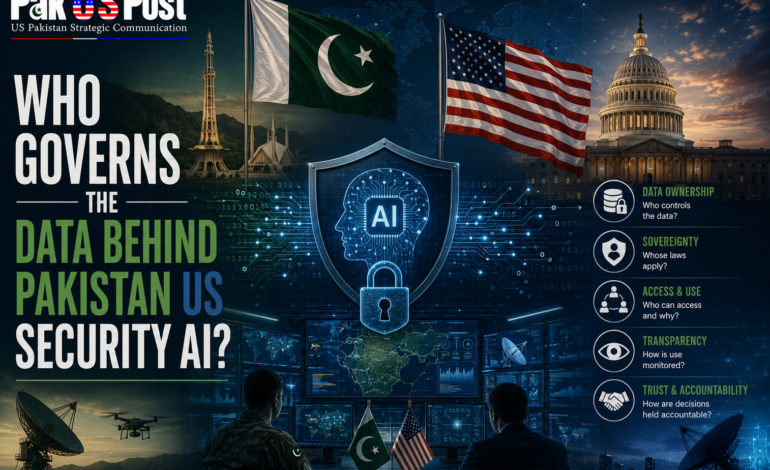Who Governs the Data Behind Pakistan US Security AI?